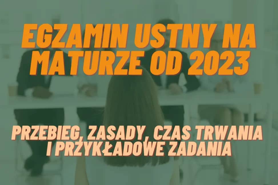 Matura ustna z polskiego: Przebieg, zasady, kluczowe porady