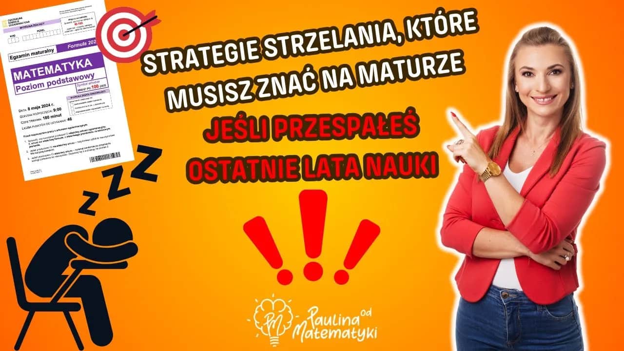 Jak zdać maturę z matematyki? Skuteczne strategie i pewniaki